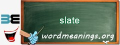 WordMeaning blackboard for slate